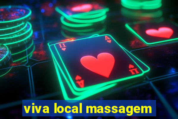 viva local massagem